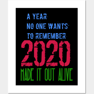 Made it out Alive Posters and Art